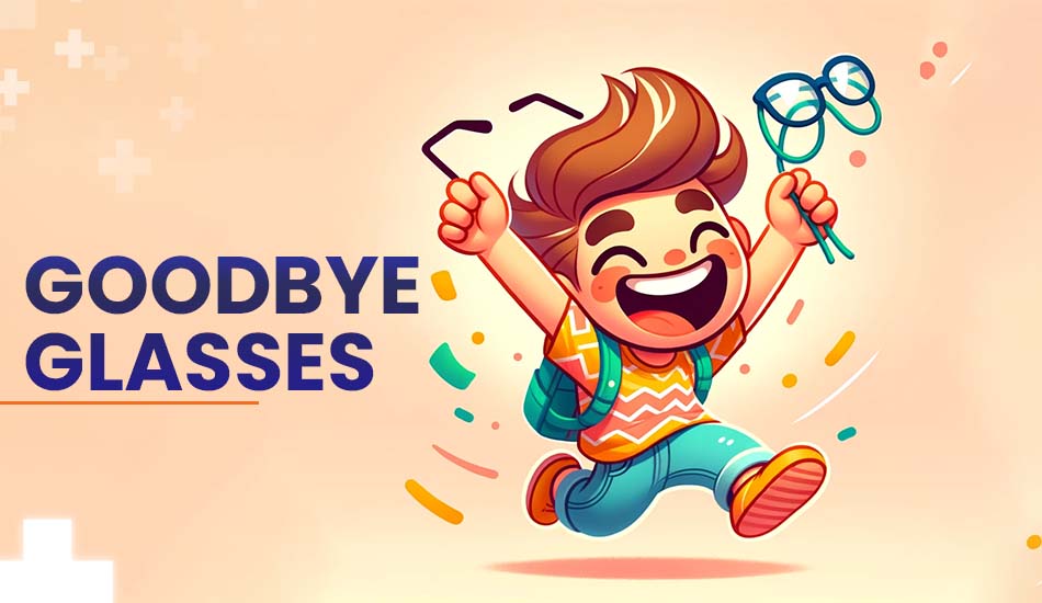 Goodbye Glasses: Understanding the Benefits of LASIK Eye Surgery